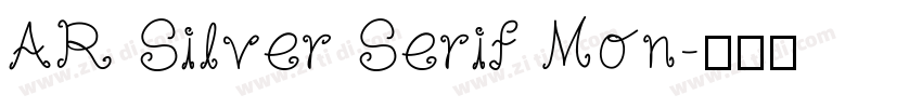 AR Silver Serif Mon字体转换